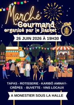 Marché gourmand à Monestier le 26 juin.